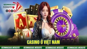 sòng bạc casino ở Việt Nam